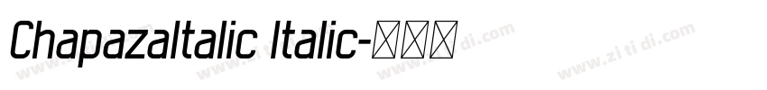 ChapazaItalic Italic字体转换